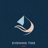 Bloom - Evening Tide