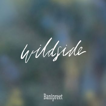 Banipreet - Wildside