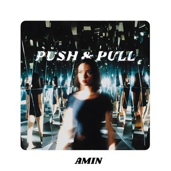 AMIN - Push & Pull