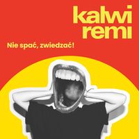 Kalwi & Remi - Nie spać, zwiedzać! (Explicit)