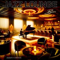 Jazzy Coffee - Jazz Lounge Bar - Relaxing Jazz Piano Music For Luxury Hotels