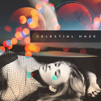Various Artists - Celestial Haze