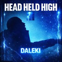 Daleki - Head Held High
