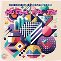 Sixsense, SilentBreakers - Astral Whispers