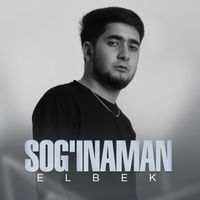Elbek - Sog'inaman