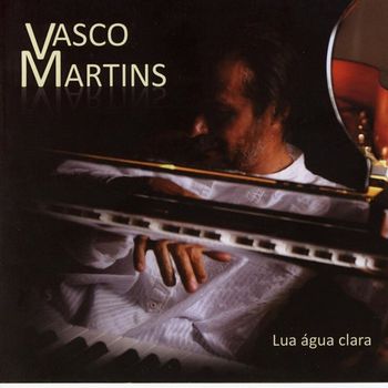 Vasco Martins - Lua Agua Clara