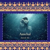 Javed Ali - Aanchal