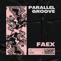 FAEX - Parallel Groove