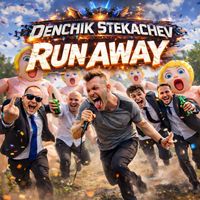 Denchik Stekachev - Run away