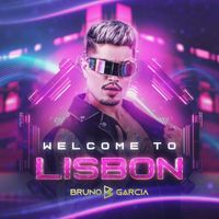 Bruno García - Welcome To Lisbon (Setmix)