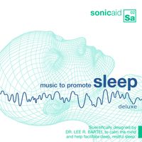 SonicAid - Music to Promote Sleep (Deluxe)