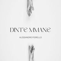 Alessandro Fiorello - Dint'E Mmane