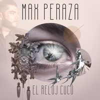 Max Peraza - El Reloj Cucú