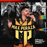 Max Peraza - Puros Exitos (En Vivo)