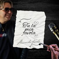 Alessandro Fiorello - Tu La Mia Favola (2023)
