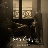 Paco Bernal Rj - Soñar contigo