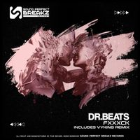 Dr Beats - Fxxxck (Explicit)