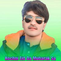 Nosherwan Ashna - Kochni Eid Da Mubarak Sa