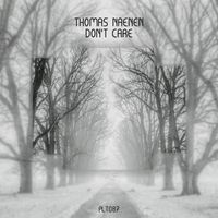 Thomas Naenen - Don't Care