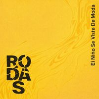 RODAS - El Niño Se Viste De Moda