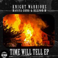 Knight Warriors - Time Will Tell