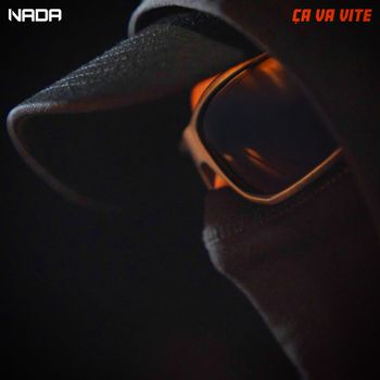 Nada - Ça va vite (Explicit)