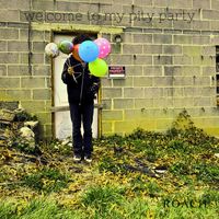 roach - welcome to my pity party (Explicit)