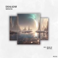 Disalazar - Medusa (Dr Feel Remix)