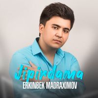 Erkinbek Madraximov - Jipirdama