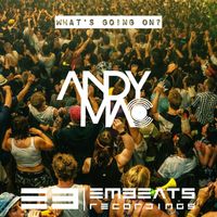 Andy Mac - What's Going On?