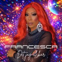 Francesca - Det jag älskar