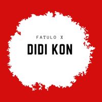 fatulo X - didi kon
