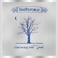 OneRepublic - Dreaming Out Loud (Deluxe Edition)