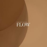 Brainbox - Brown Noise Flow