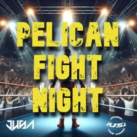 Jusa - Pelican Fight Night (Intro Tool)