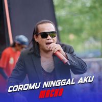 Macho - Coromu Ninggal Aku