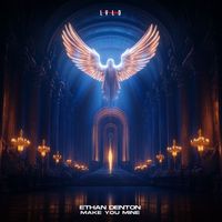 Ethan Denton - Make You Mine