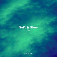 Olive - Soft & Slow