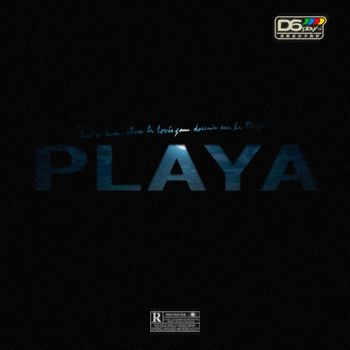 D6 - PLAYA (Explicit)
