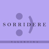 Valentina - Sorridere
