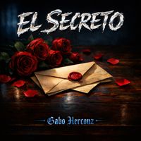 Gabo Herconz ® - EL SECRETO