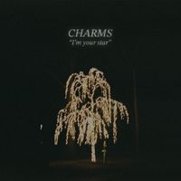 charms - I'm your star