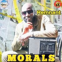 Remnant - Morals (Morals Riddim)