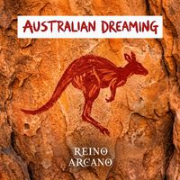 Reino Arcano - Australian Dreaming