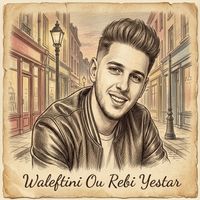 Cheb Anis - Waleftini Ou Rebi Yestar
