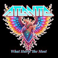Atlantic - What Hurts The Most