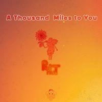 PeAnuT - A Thousand Miles to You