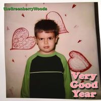 The Greenberry Woods - Very Good Year