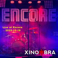 XINOMBRA - Live at Encore 2025-12-19