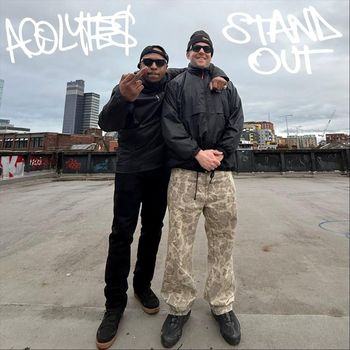 Acolytes - Stand Out (Explicit)